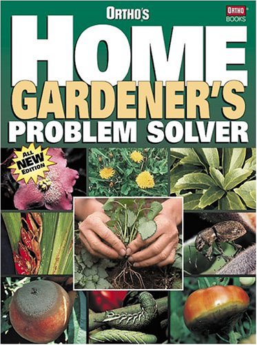 Home Gardener's Problem Solver