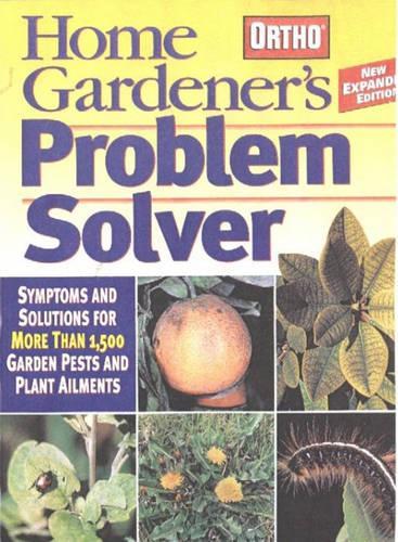 Home Gardener's Problem Solver