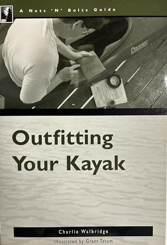 Outfitting Whitewater Kayaks