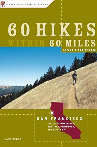 60 Hikes Within 60 Miles: San Francisco