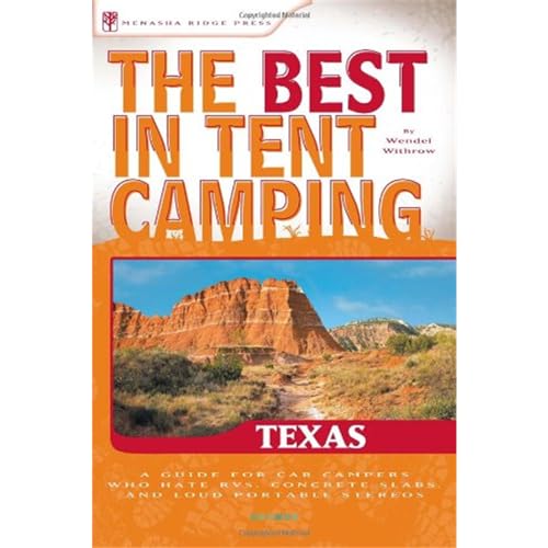 The Best in Tent Camping: Texas