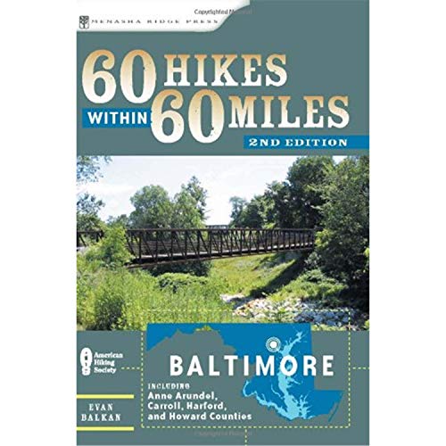 60 Hikes Within 60 Miles: Baltimore