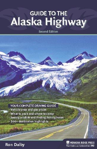 Guide to the Alaska Highway