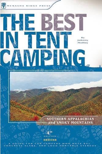 The Best in Tent Camping: Southern Appalachian and Smoky Mountains