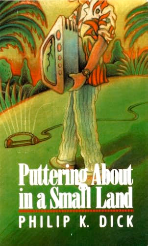 Puttering about in a Small Land