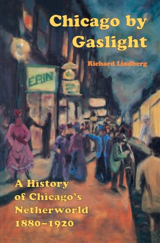 Chicago by Gaslight