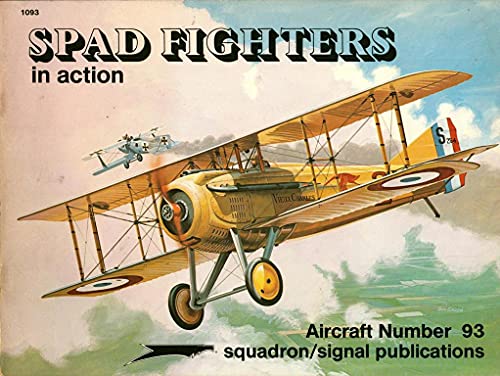 Spad Fighters in Action