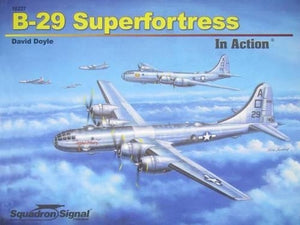 B-29 Superfortress in Action-Op