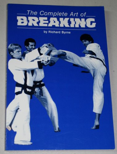 The Complete Art of Breaking
