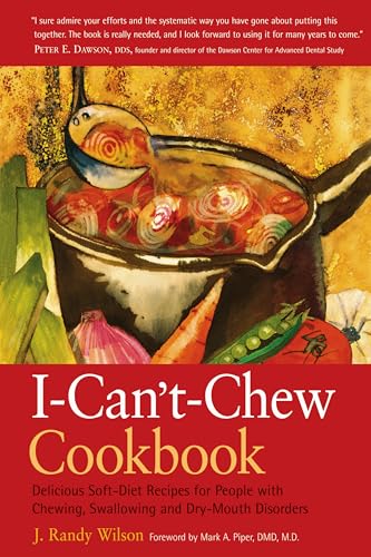 The I Can't Chew Cookbook