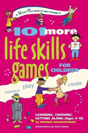 101 More Life Skills Games for Children