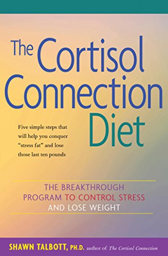 The Cortisol Connection Diet
