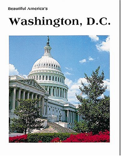 Beautiful America's Washington, D.C.