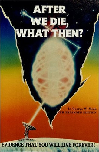 After We Die, What Then