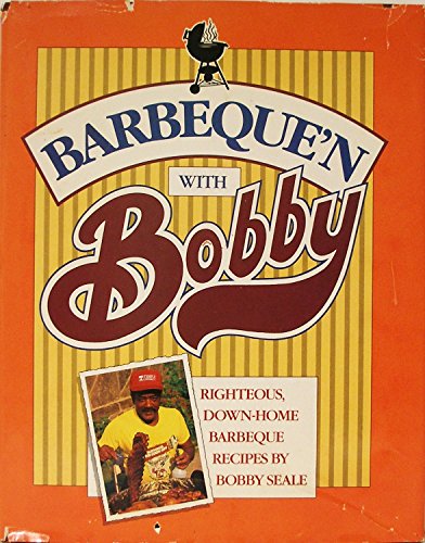 Barbeque'n with Bobby