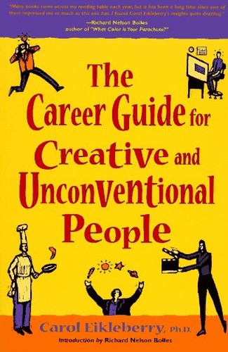 The Career Guide for Creative and Unconventional People