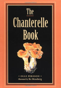 The Chanterelle Book 