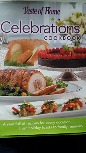 Taste of Home Celebrations Cookbook