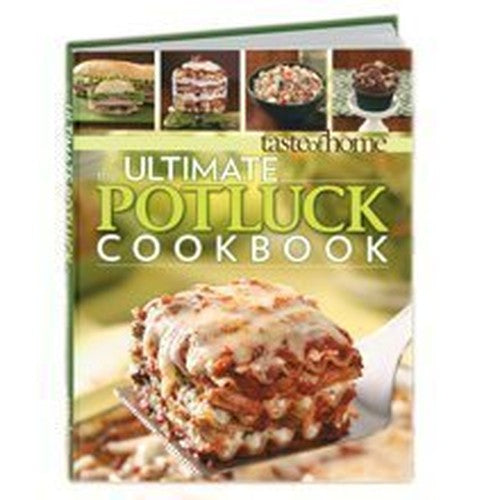Taste of Home: The Ultimate Potluck Cookbook