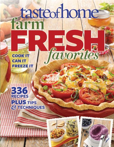 Taste of Home Farm Fresh Favorites
