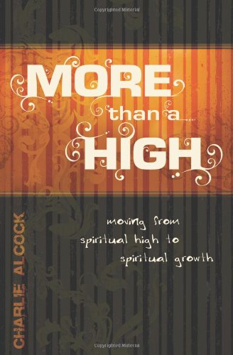 More Than a High