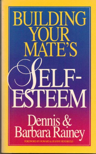 Building Your Mate's Self-Esteem