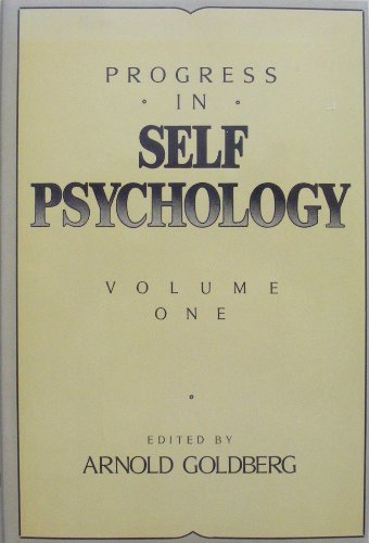 Progress in Self Psychology