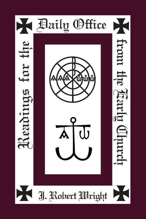 Readings from the Daily Office for the Early Church