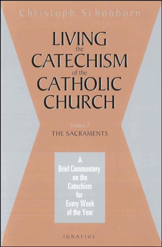 Living the Catechism of the Catholic Church