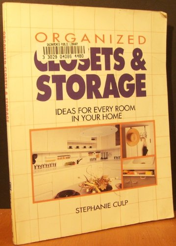 Organized Closets & Storage