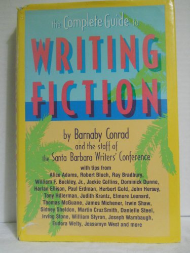 The Complete Guide to Writing Fiction