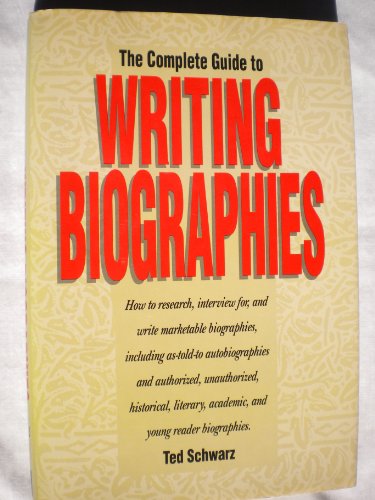 Complete Guide to Writing Biographies