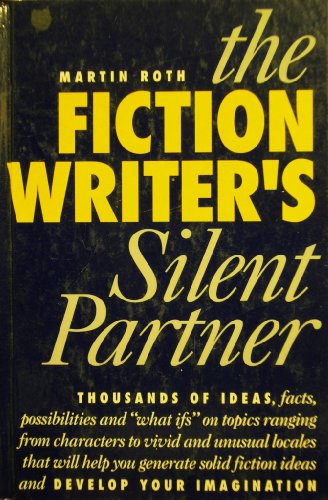 The Fiction Writer's Silent Partner