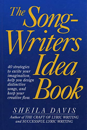 The Songwriters Idea Book