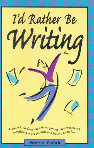I'd Rather be Writing