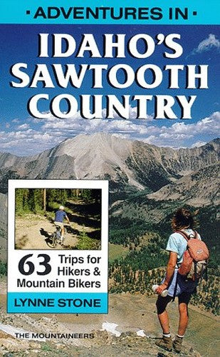 Adventures in Idaho's Sawtooth Country