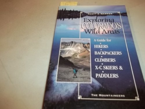 Exploring Colorado's Wild Areas