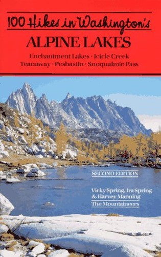 100 Hikes in Washington Alpine Lakes