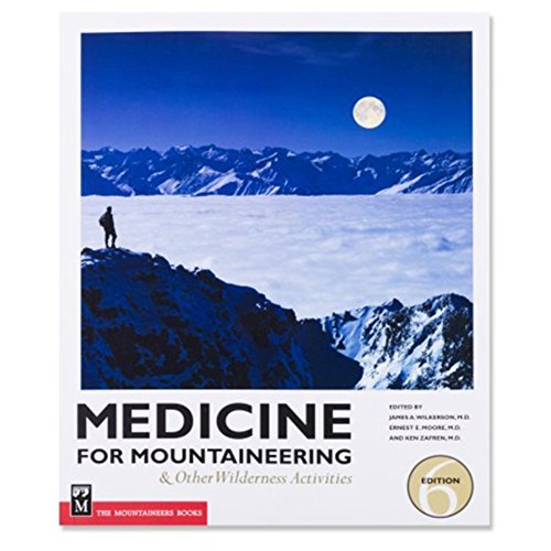 Medicine for Mountaineering and Other Wilderness Activities