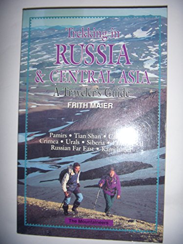 Trekking in Russia and Central Asia