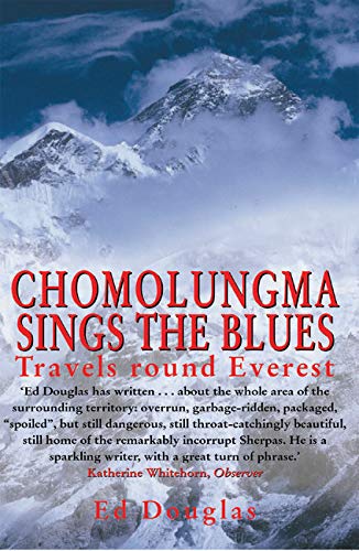 Chomolungma Sings the Blues