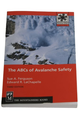 The ABCs of Avalanche Safety