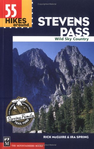 55 Hikes around Steven's Pass