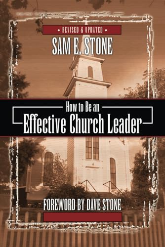 How to Be an Effective Church Leader