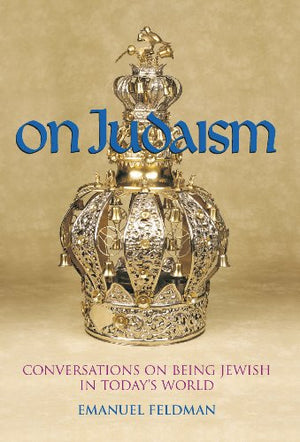 On Judaism : Conversations on Being Jewish