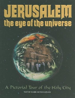 Jerusalem: the Eye of the Universe