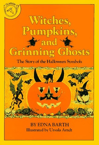 Witches, Pumpkins, and Grinning Ghosts