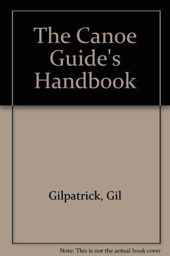 The Canoe Guide's Handbook