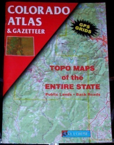 Colorado Atlas and Gazetteer