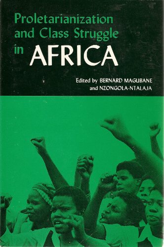 Proletarianization and Class Struggle in Africa
